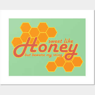 Sweet Like Honey Posters and Art